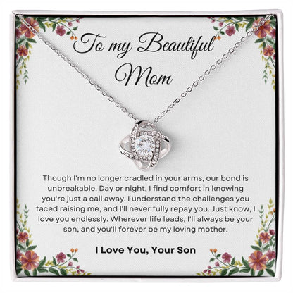 To My Beautiful Mom  Love Knot Necklace